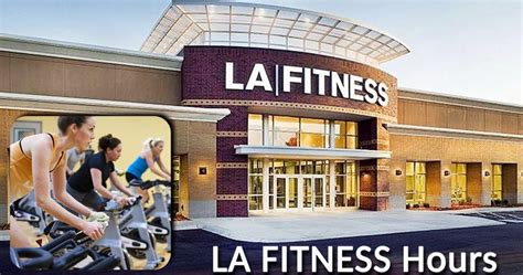 To learn mo. . La fitness hurs